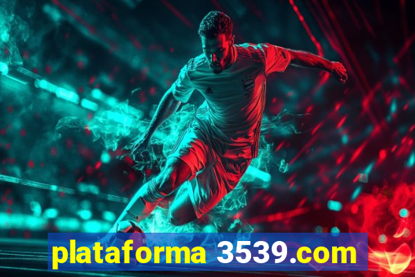 plataforma 3539.com